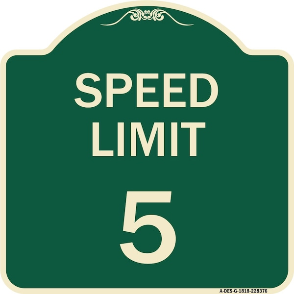 Speed Regulation Speed Limit 5 Mph Heavy-Gauge Aluminum Architectural Sign, 18" x 18", G-1818-22876